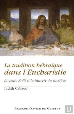 Bertrand.pt - Tradition Hebraique Dans L'Eucharistie