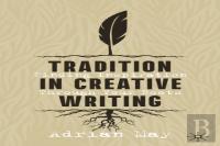 Tradition In Creative Writing