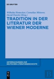 Tradition In Der Literatur Der Wiener Mo