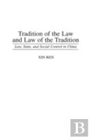 Tradition Of The Law And Law Of The Tradition