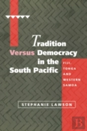 Tradition Versus Democracy In The South Pacific
