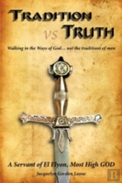 Bertrand.pt - Tradition Vs Truth: Walking In The Ways