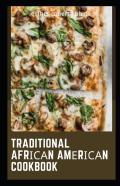 Traditional AfrісаN AmеRісаN Cookbook