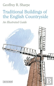 Traditional Buildings Of The English Countryside