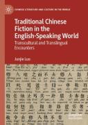 Traditional Chinese Fiction In The English-Speaking World