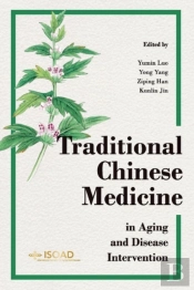 Traditional Chinese Medicine In Aging And Disease Intervention