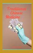 Traditional Chinese Medicine