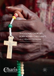 Traditional Churches, Born Again Christianity, And Pentecostalism