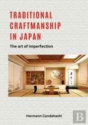 Traditional Craftsmanship In Japan