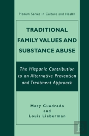 Traditional Family Values And Substance Abuse