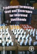 Traditional Fermented Food And Beverages For Improved Livelihoods