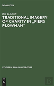 Traditional Imagery Of Charity In 'Piers Plowman'