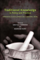 Traditional Knowledge In Policy And Practice