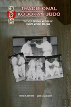 Bertrand.pt - Traditional Kodokan Judo. The Self-Defense Method Of Kyuzo Mifune