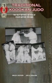 Traditional Kodokan Judo. The Self-Defense Method Of Kyuzo Mifune