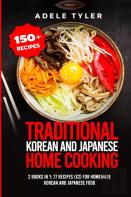 Traditional Korean And Japanese Home Cooking