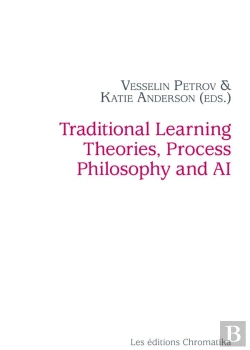 Bertrand.pt - Traditional Learning Theories, Process Philosophy And Ai
