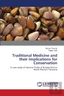 Traditional Medicine And Their Implications For Conservation