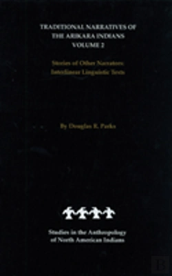 Bertrand.pt - Traditional Narratives Of The Arikara Indians, Volume 2