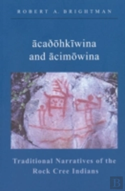 Bertrand.pt - Traditional Narratives Of The Rock Cree Indians