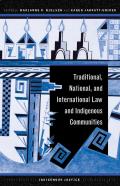 Traditional, National, And International Law And Indigenous Communities