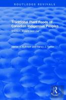 Traditional Plant Foods Of Canadian Indigenous Peoples