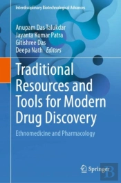 Traditional Resources And Tools For Modern Drug Discovery