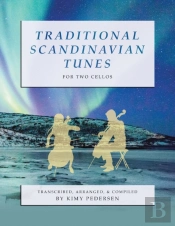 Traditional Scandinavian Tunes For Two Cellos