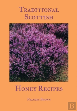 Bertrand.pt - Traditional Scottish Honey Recipes