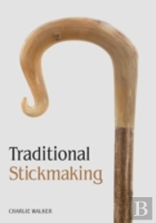 Traditional Stickmaking