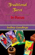 Traditional Tarot In Focus