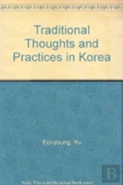 Traditional Thoughts And Practices In Korea