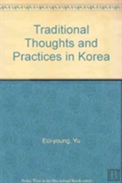 Bertrand.pt - Traditional Thoughts And Practices In Korea