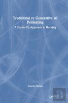 Traditional Vs Generative Ai Pentesting