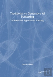 Traditional Vs Generative Ai Pentesting