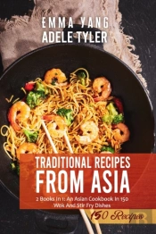 Traditional Wok Recipes From Asia