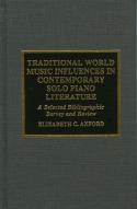 Traditional World Music Influences In Contemporary Solo Piano Literature