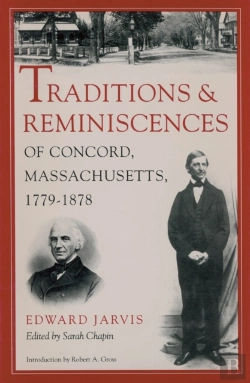 Bertrand.pt - Traditions And Reminiscences Of Concord, Massachusetts, 1779-1878