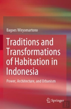 Bertrand.pt - Traditions And Transformations Of Habitation In Indonesia