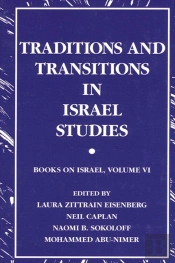 Traditions And Transitions In Israel Studies