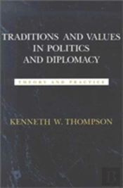 Traditions And Values In Politics And Diplomacy