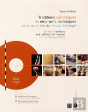 Traditions Ceramiques Et Emprunts Techniques Dans La Vallee Du Fleuve Senegal