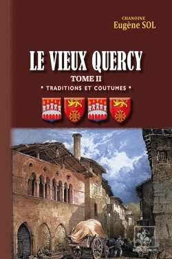 Bertrand.pt - Traditions Et Coutumes Tome 2 : Le Vieux Quercy