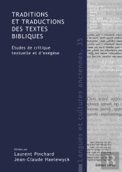 Traditions Et Traductions Des Textes Bibliques - Etudes De Critique Textuelle Et D Exegese En L Honn