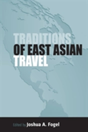 Traditions Of East-Asian Travel