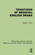 Traditions Of Medieval English Drama