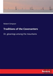 Traditions Of The Covenanters