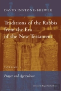 Bertrand.pt - Traditions Of The Rabbis From The Era Of The New Testament, Volume 1