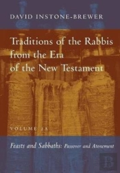 Traditions Of The Rabbis From The Era Of The New Testament, Volume 2a