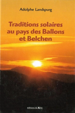 Bertrand.pt - Traditions Solaires Au Pays Des Ballons Et Belchen